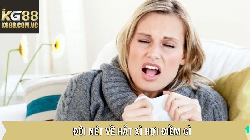 Giải mã đôi nét về hắt xì hơi điềm gì